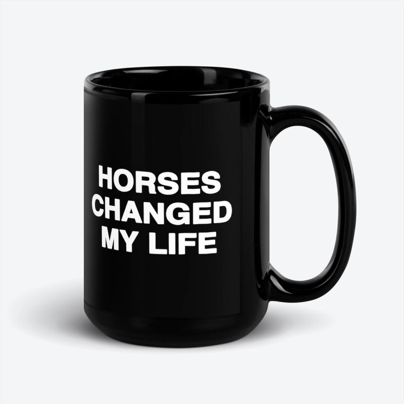 Horses Changed My Life Mug